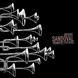 Arturo Sandoval / Trumpet Evolution (미개봉)