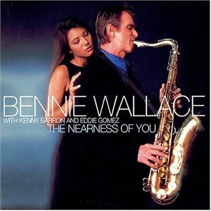 Bennie Wallace / The Nearness Of You (SACD Hybrid, DIGI-PAK)