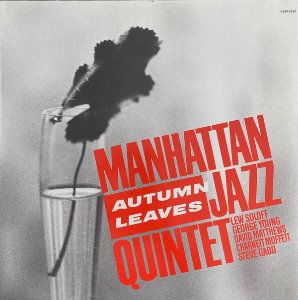 Manhattan Jazz Quintet / Autumn Leaves (미개봉)