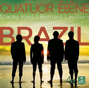 Quatuor Ebene, Stacey Kent, Bernard Lavilliers / Brazil