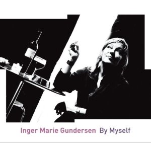 Inger Marie / By Myself (DIGI-PAK)