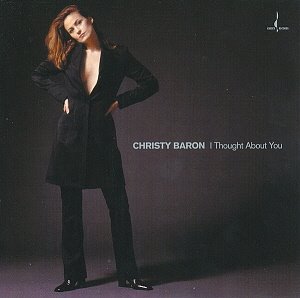 Christy Baron / I Thought About You