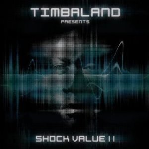 Timbaland / Presents: Shock Value II (미개봉)