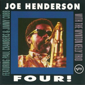 Joe Henderson With The Wynton Kelly Trio / Four!