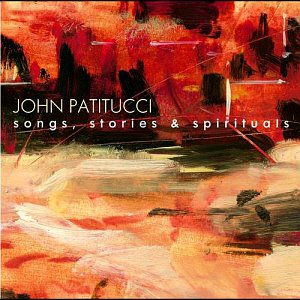 John Patitucci / Songs, Stories And Spirituals