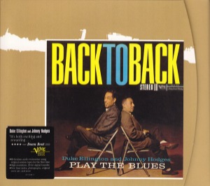 Duke Ellington &amp; Johnny Hodges / Back To Back (Duke Ellington And Johnny Hodges Play The Blues) (DIGI-PAK)