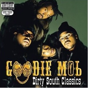Goodie Mob / Dirty South Classics