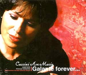 Inessa Galante / Galante Forever... - Caccini: Ave Maria (미개봉)
