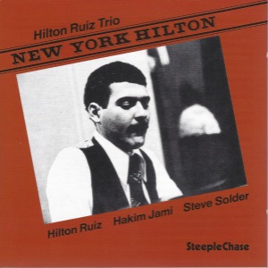 Hilton Ruiz Trio / New York Hilton
