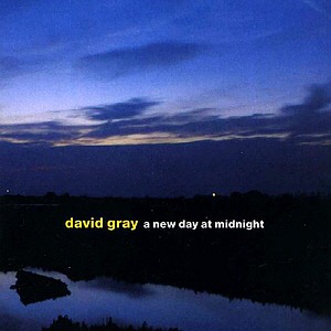 David Gray / A New Day At Midnight