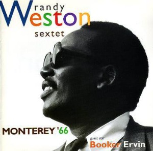 Randy Weston Sextet / Monterey &#039;66 (미개봉)