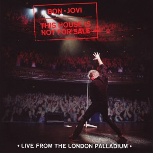 Bon Jovi / This House Is Not For Sale (Live From The London Palladium) (홍보용)