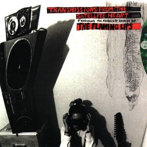 Flaming Lips / Transmissions From The Satellite Heart