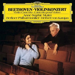 Anne-Sophie Mutter &amp; Herbert von Karajan / Beethoven : Violin Concerto in D major, Op.61