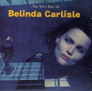 Belinda Carlisle / The Very Best Of Belinda Carlisle