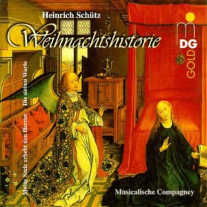 Musicalische Compagney / Heinrich Schutz: Weihnachtshistorie