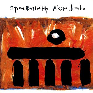 Akira Jimbo (아키라 짐보) / Stone Butterfly