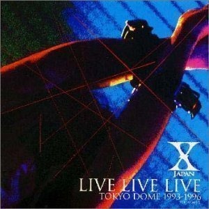 X-Japan / Live Live Live: Tokyo Dome 1993-1996 (2CD)
