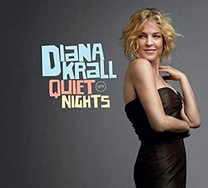 Diana Krall / Quiet Nights (DIGI-PAK)