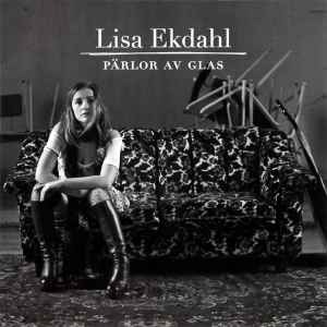 Lisa Ekdahl / Parlor Av Glas