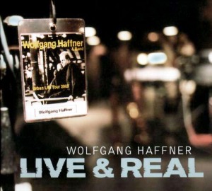 Wolfgang Haffner / Live &amp; Real (DIGI-PAK)