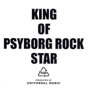 Hide (히데) / King Of Psyborg Rock Star (CD+DVD)