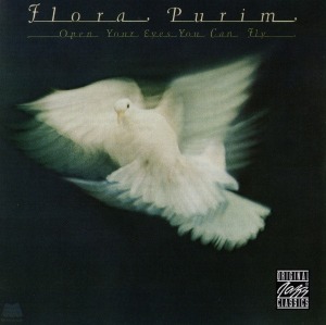 Flora Purim / Open Your Eyes You Can Fly