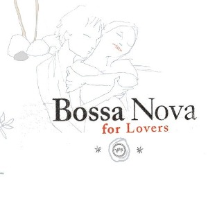 Astrud Gilberto, Stan Getz, Antonio Carlos Jobim, Charlie Byrd / Bossa Nova for Lovers (미개봉)