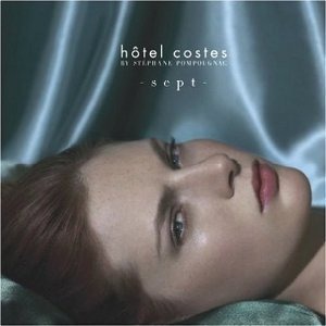 V.A. / Hotel Costes Vol.7 (Mixed by Stephane Pompo)