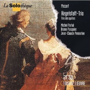 Jean-Claude Pennetier, Bruno Pasquier, Michel Portal / Mozart: Skittles Trio des Quilles