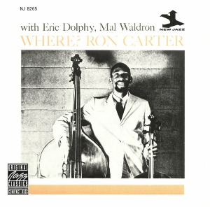 Ron Carter With Eric Dolphy, Mal Waldron / Where?