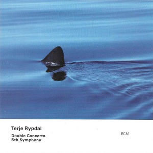 Terje Rypdal / Double Concerto / 5th Symphony