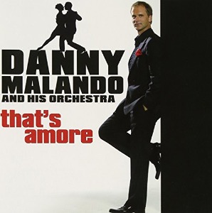 Danny Malando &amp; Het Malando Orkest / That&#039;s Amore