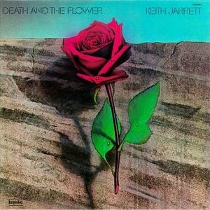 Keith Jarrett / Death &amp; The Flower