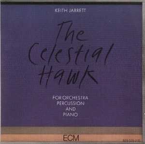 Keith Jarrett / The Celestial Hawk (For Orchestra, Percussion And Piano)