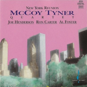 McCoy Tyner Quartet / New York Reunion