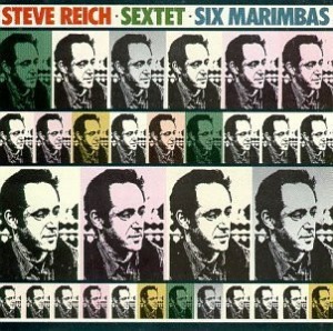 Steve Reich / Sextet, Six Marimbas