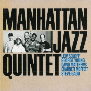 Manhattan Jazz Quintet / Manhattan Jazz Quintet