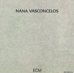 Nana Vasconcelos / Saudades