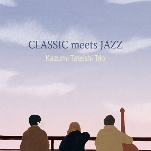Kazumi Tateishi Trio / CLASSIC meets JAZZ (홍보용)