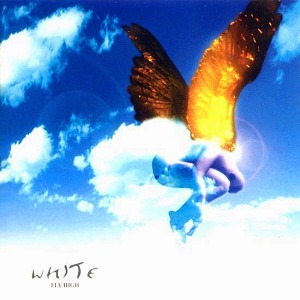화이트(White) / 4집-Fly High