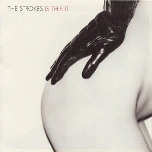 Strokes / Is This It