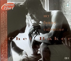 Chet Baker / My Funny Valentine + Songs For Lovers (2CD)