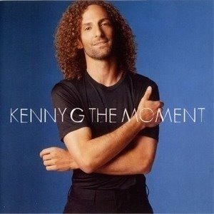 Kenny G / The Moment
