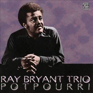 Ray Bryant Trio / Potpourri