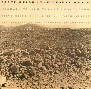 Steve Reich / The Desert Music