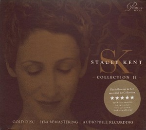Stacey Kent / Collection II (24BIT REMASTERED, DIGI-BOOK)