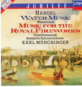 Karl Münchinger / Handel: Wassermusik · Feuerwerksmusik