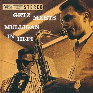 Gerry Mulligan / Stan Getz – Getz Meets Mulligan In Hi-Fi