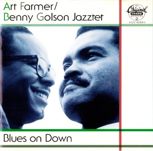 Art Farmer / Benny Golson Jazztet / Blues On Down